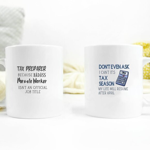 Coffee Tea Mug for Tax Season - Tax Preparer Accountant - Picture 1 of 3